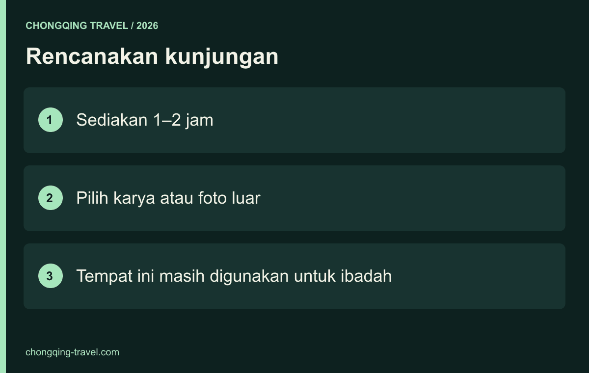 Rencanakan kunjungan — Sediakan 1–2 jam; Pilih karya atau foto luar; Tempat ini masih digunakan untuk ibadah